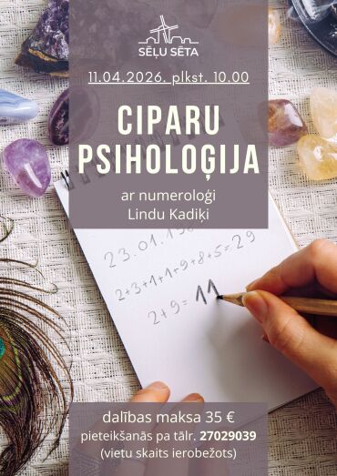 Ciparu psiholoģija ar numeroloģi Lindu Kadiķi