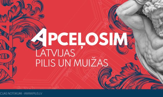 APCEĻOSIM LATVIJAS PILIS UN MUIŽAS 2024