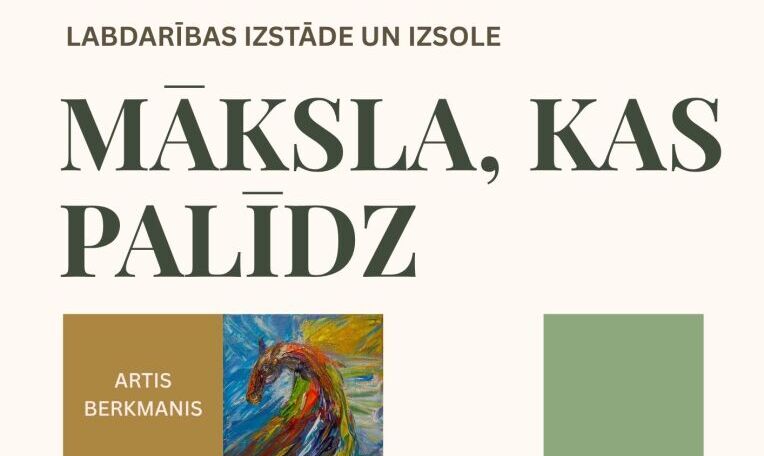 Labdarības izstāde “Māksla, kas palīdz”