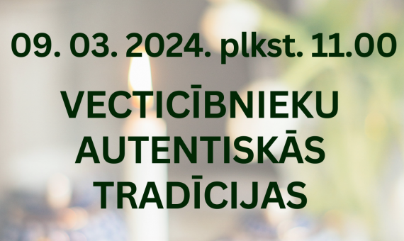 Vecticībnieku autentiskās tradīcijas