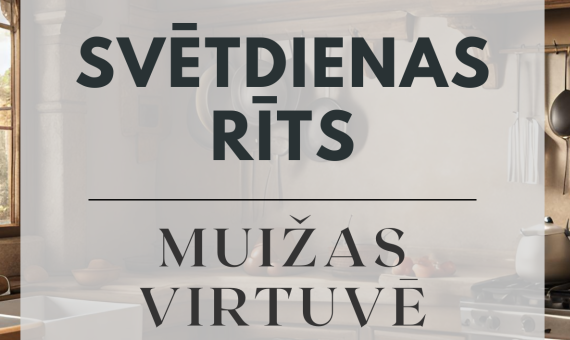 Svētdienas rīts Muižas virtuvē