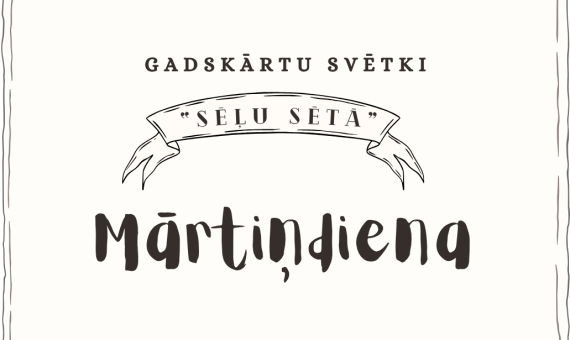 Gadskārtu svētki “Sēļu sētā” - Mārtiņdiena