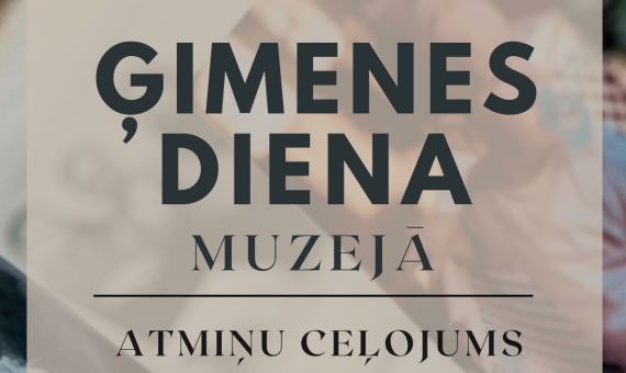 Ģimenes diena muzejā 