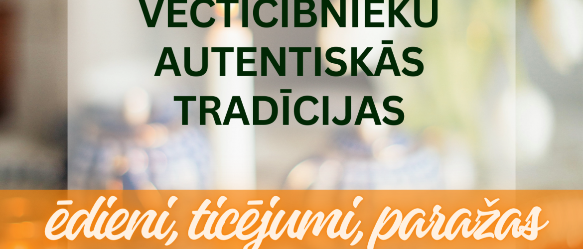 Vecticībnieku autentiskās tradīcijas