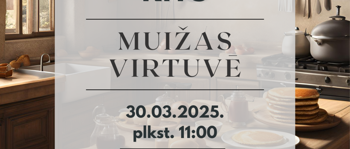 Svētdienas rīts Muižas virtuvē
