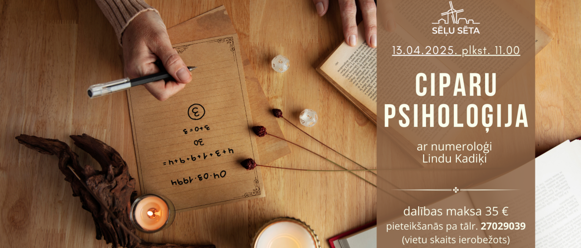Ciparu psiholoģija ar numeroloģi Lindu Kadiķi