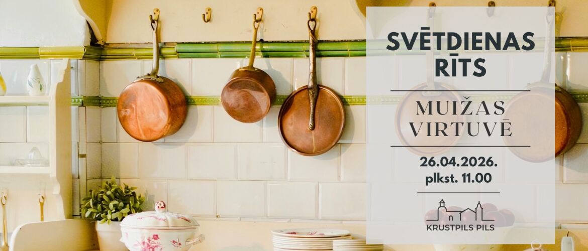 Svētdienas rīts Muižas virtuvē 26.04.2026.