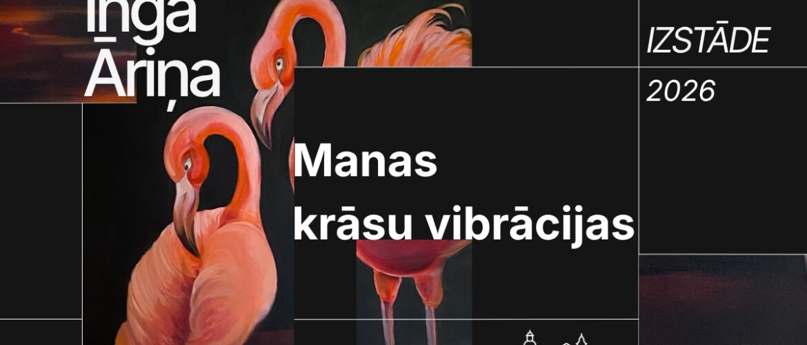 Ingas Āriņas izstāde 