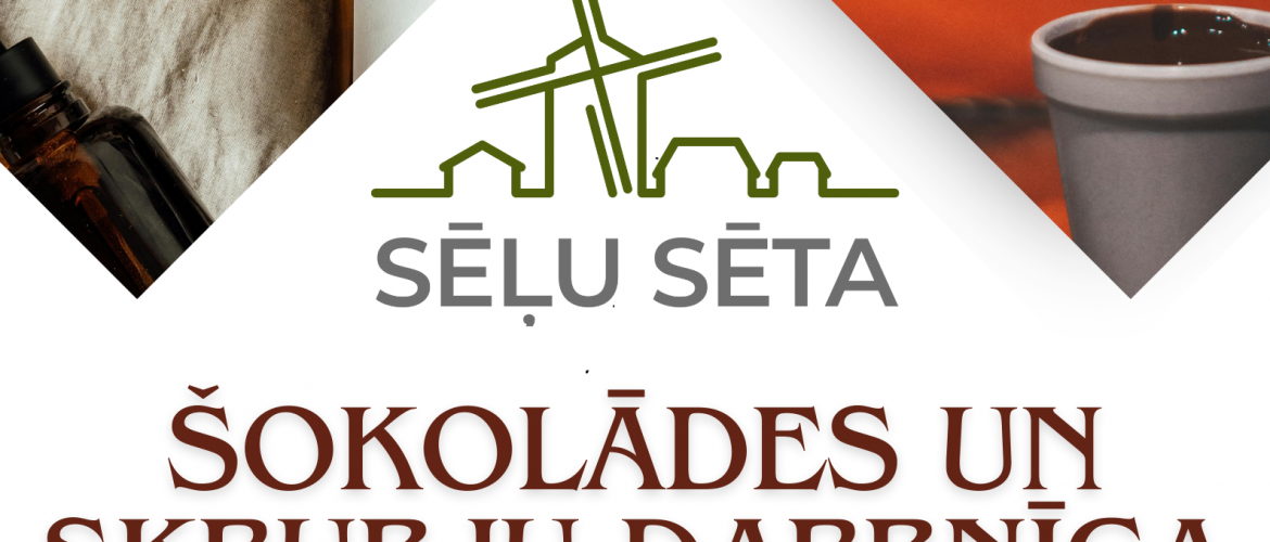Šokolādes un skrubju darbnīca