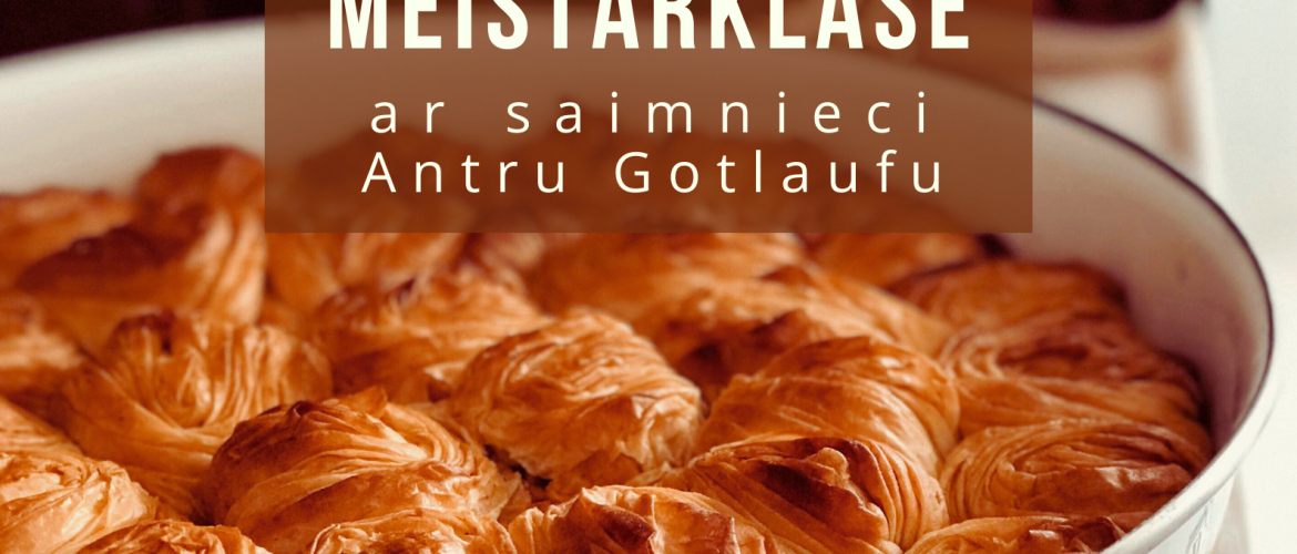 Filo mīklas gardumu meistarklase
