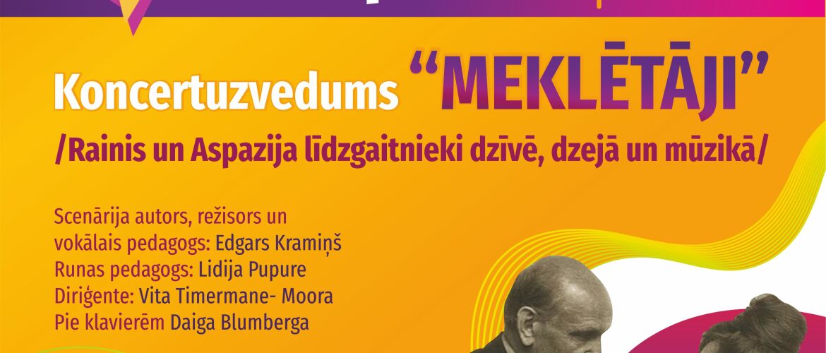 Koncertuzvedums “Meklētāji”